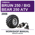 2006 Yamaha Bruin 250 / BIG Bear 250 ATV Workshop Service & Repair Manual
