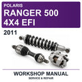 2011 Polaris Ranger 500 4X4 EFI Workshop Service & Repair Manual
