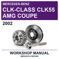2002 Mercedes-Benz CLK-Class CLK55 AMG Coupe Workshop Service & Repair Manual