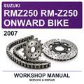 2007 Suzuki RMZ250 RM-Z250 Onward Bike Workshop Service & Repair Manual