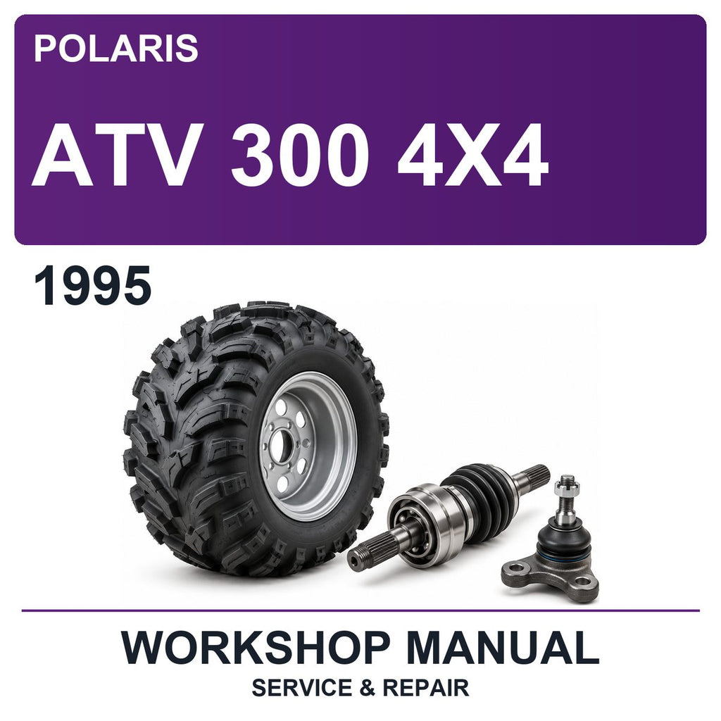 1995 Polaris ATV 300 4X4 Workshop Service & Repair Manual