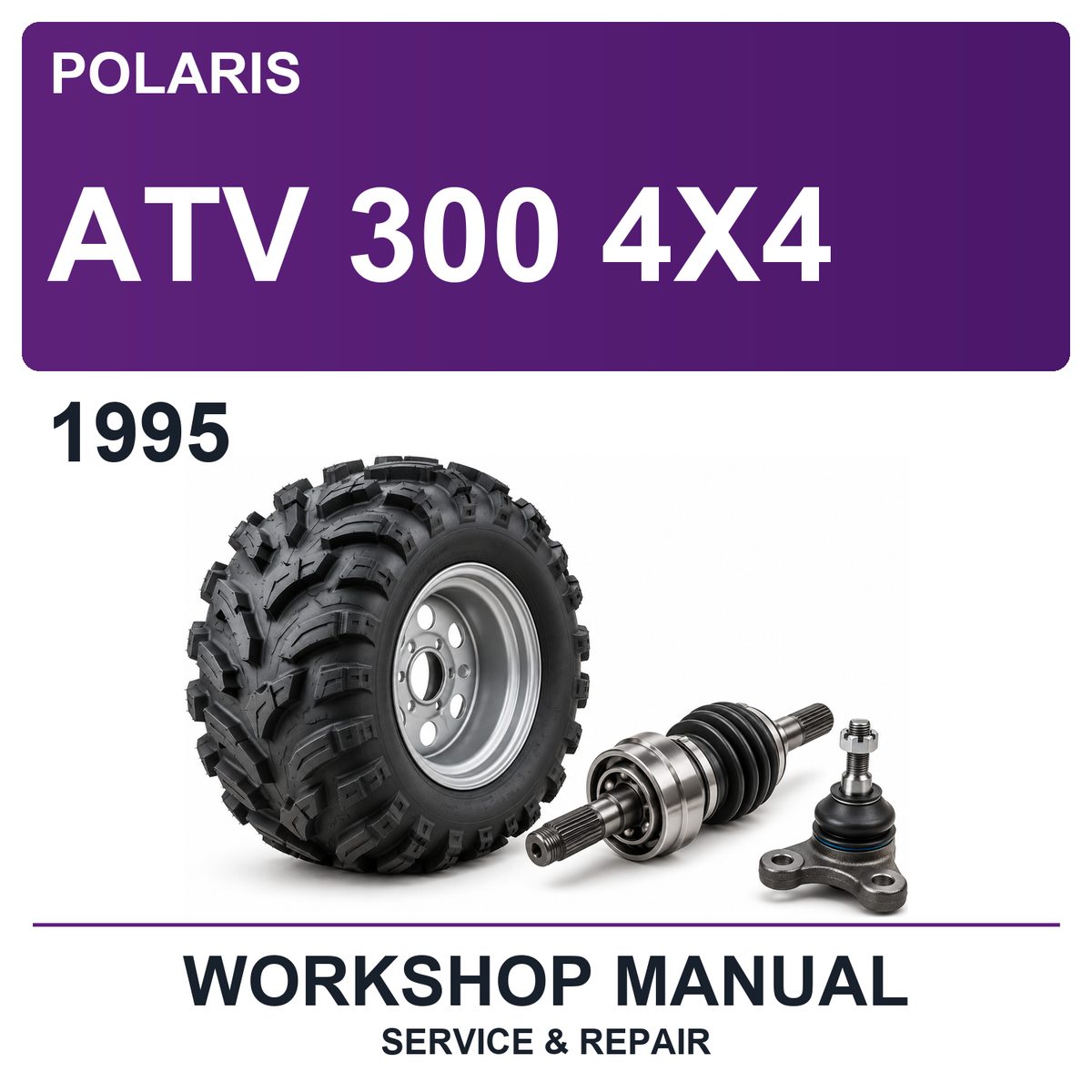 1995 Polaris ATV 300 4X4 Workshop Service & Repair Manual