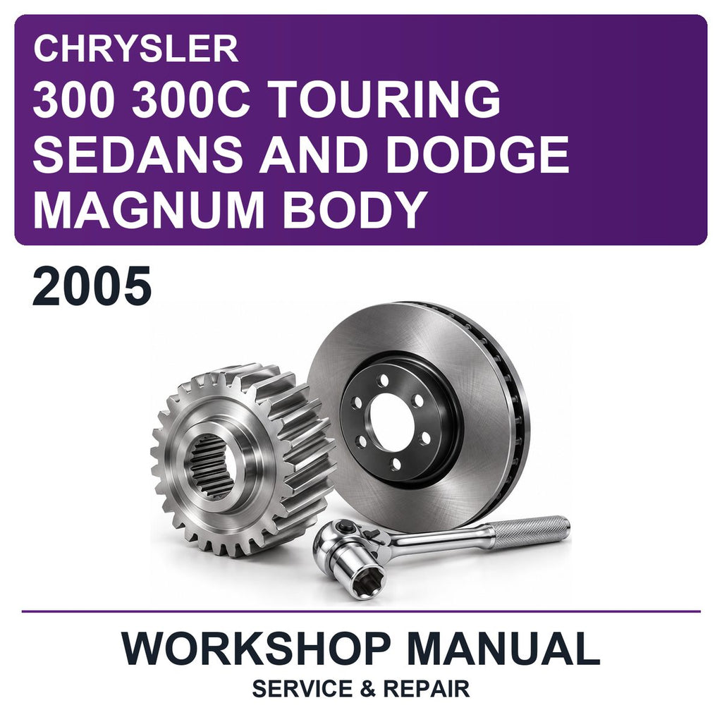 2005 Chrysler 300 300C Touring Sedans And Dodge Magnum Body Workshop Service & Repair Manual