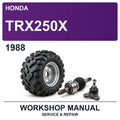 1988 Honda TRX250X Workshop Service & Repair Manual