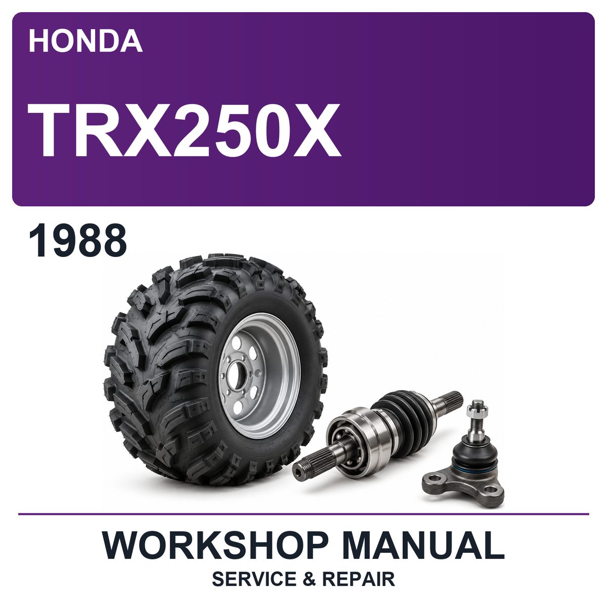 1988 Honda TRX250X Workshop Service & Repair Manual