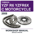 2008 Yamaha YZF R6 YZFR6X C Motorcycle Workshop Service & Repair Manual