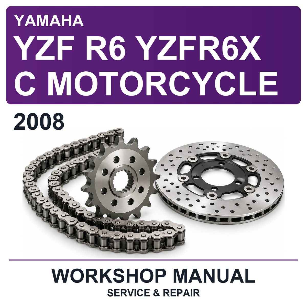 2008 Yamaha YZF R6 YZFR6X C Motorcycle Workshop Service & Repair Manual