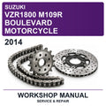 2014 Suzuki VZR1800 M109R Boulevard Motorcycle Workshop Service & Repair Manual