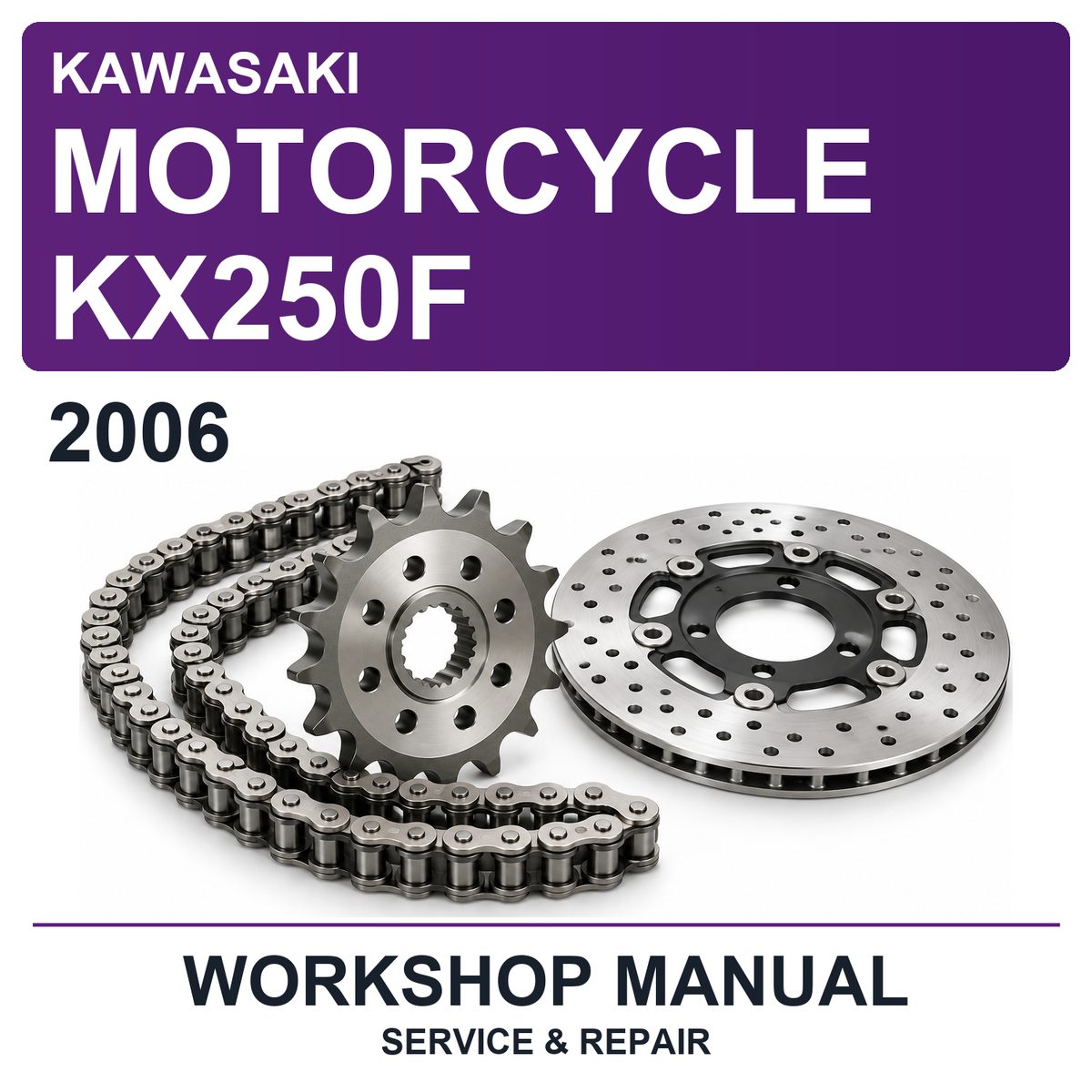 2006 Kawasaki Motorcycle KX250F Workshop Service & Repair Manual