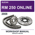 2008 Suzuki RM 250 Online Workshop Service & Repair Manual