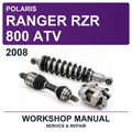 2008 Polaris Ranger RZR 800 ATV Workshop Service & Repair Manual