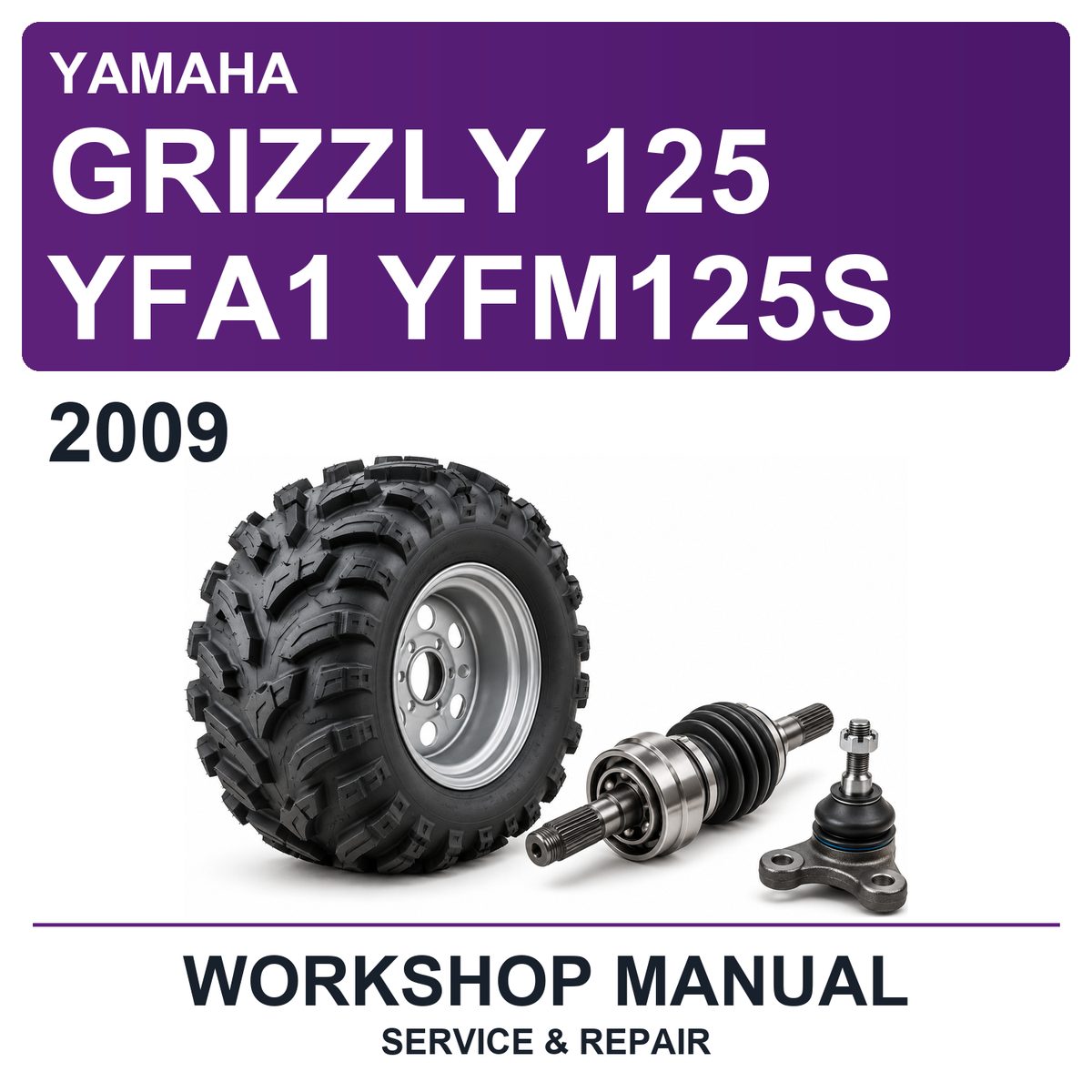 2009 Yamaha Grizzly 125 YFA1 YFM125S Workshop Service & Repair Manual