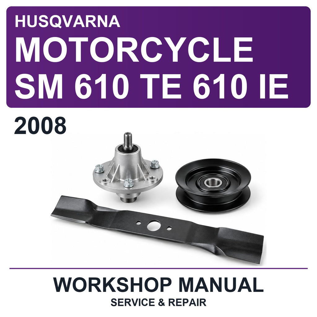 2008 Husqvarna Motorcycle SM 610 TE 610 IE Workshop Service & Repair Manual