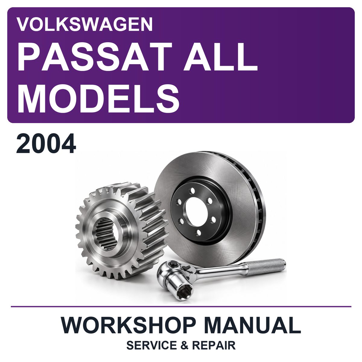 2004 Volkswagen Passat All Models Workshop Service & Repair Manual