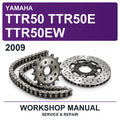 2009 Yamaha TTR50 TTR50E TTR50EW Workshop Service & Repair Manual