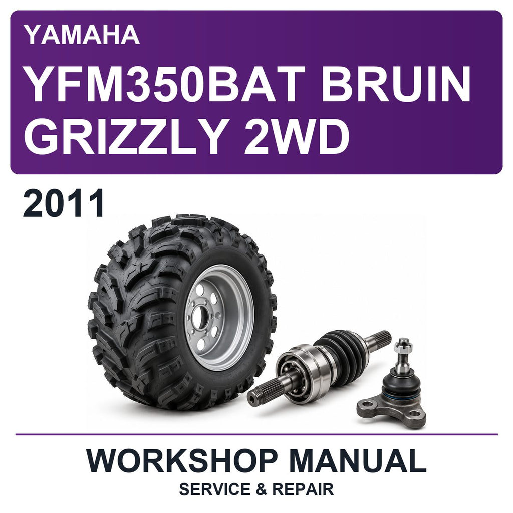 2011 Yamaha YFM350BAT Bruin Grizzly 2WD Workshop Service & Repair Manual
