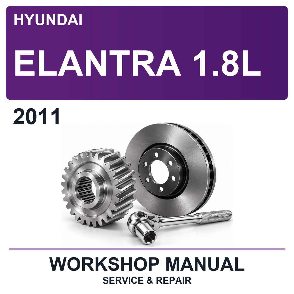 2011 Hyundai Elantra 1.8L Workshop Service & Repair Manual