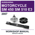 2007 Husqvarna Motorcycle SM 450 SM 510 E3 Workshop Service & Repair Manual