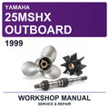 1999 Yamaha 25MSHX Outboard Workshop Service & Repair Manual