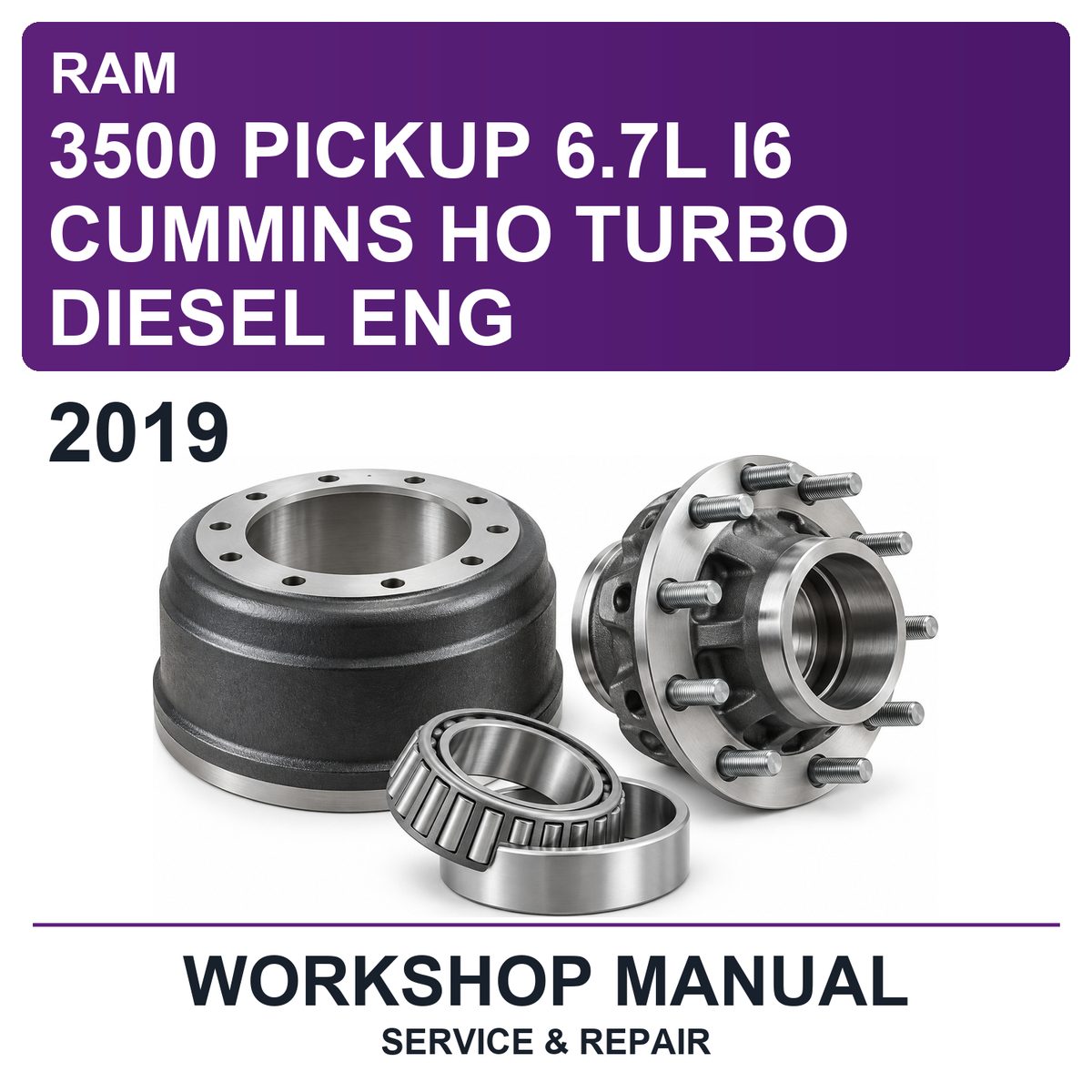 2019 Ram 3500 Pickup 6.7L I6 Cummins HO Turbo Diesel Eng Workshop Service & Repair Manual