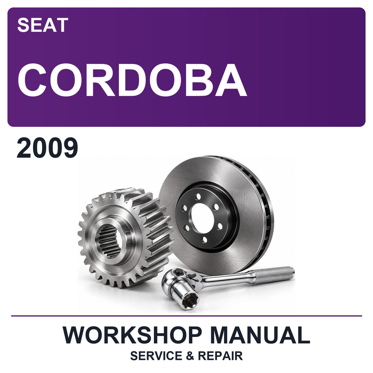 2009 Seat Cordoba Workshop Service & Repair Manual