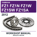 2012 Yamaha FZ1 FZ1N FZ1W FZ1SW FZ1SA Workshop Service & Repair Manual