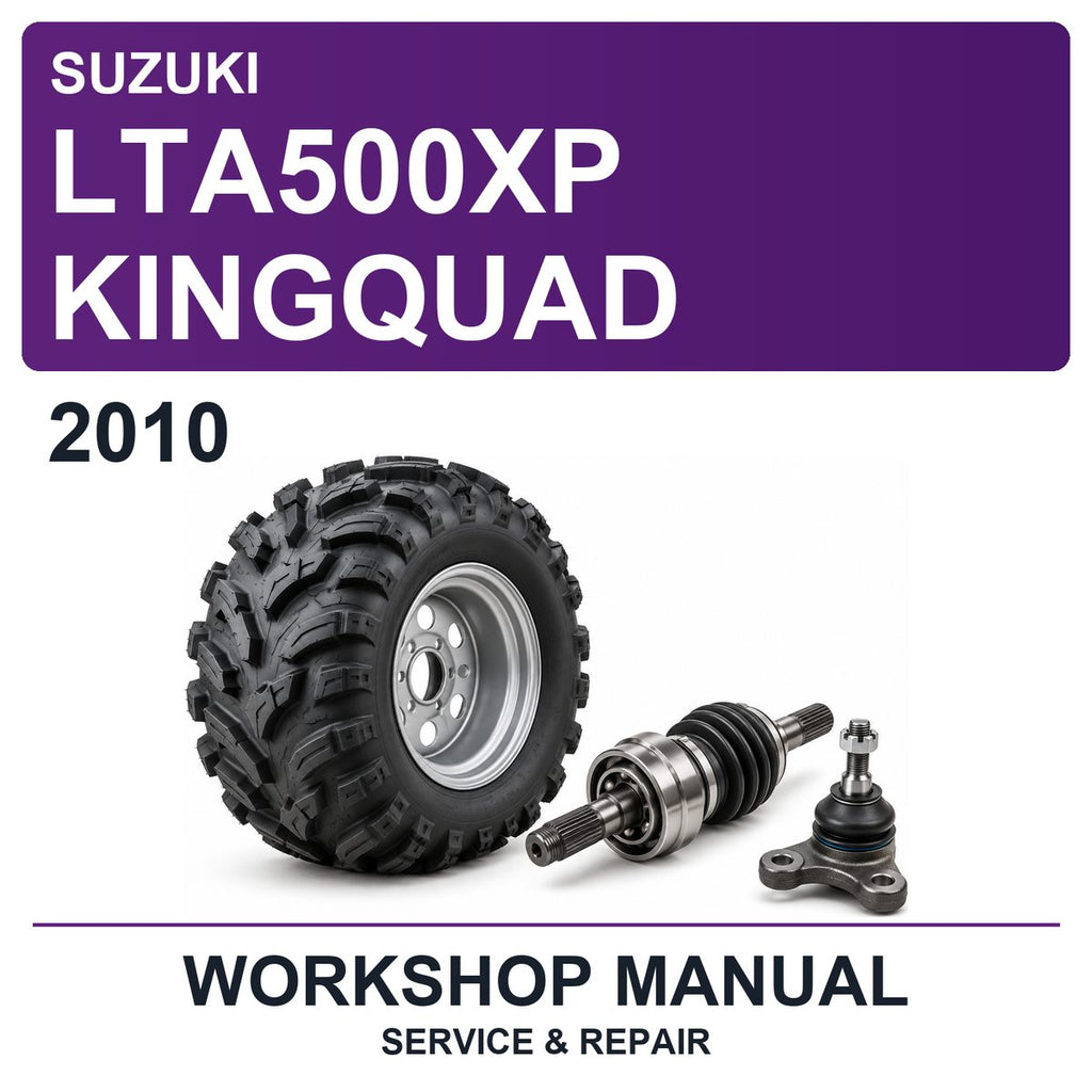 2010 Suzuki LTA500XP Kingquad Workshop Service & Repair Manual
