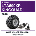 2010 Suzuki LTA500XP Kingquad Workshop Service & Repair Manual