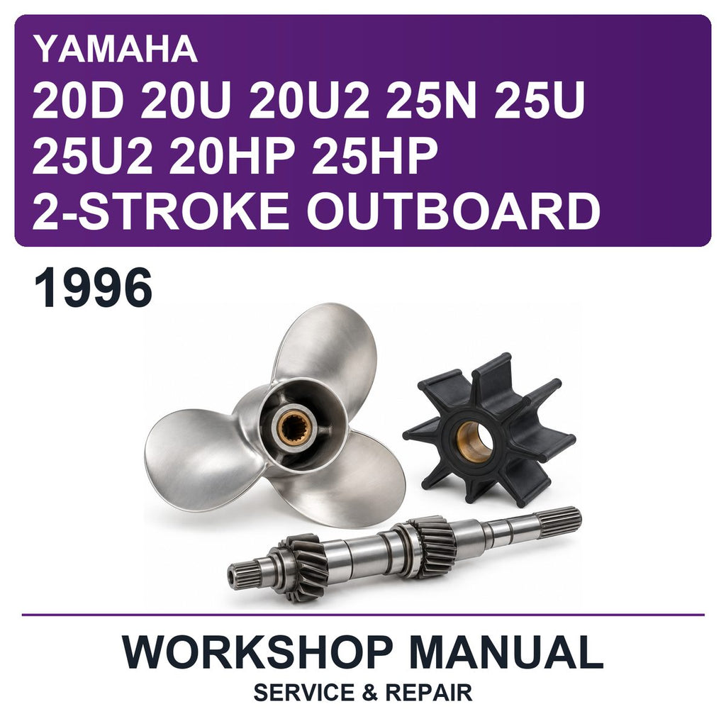 1996 Yamaha 20D 20U 20U2 25N 25U 25U2 20HP 25HP 2-Stroke Outboard Workshop Service & Repair Manual