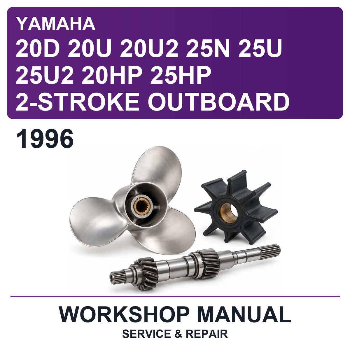 1996 Yamaha 20D 20U 20U2 25N 25U 25U2 20HP 25HP 2-Stroke Outboard Workshop Service & Repair Manual