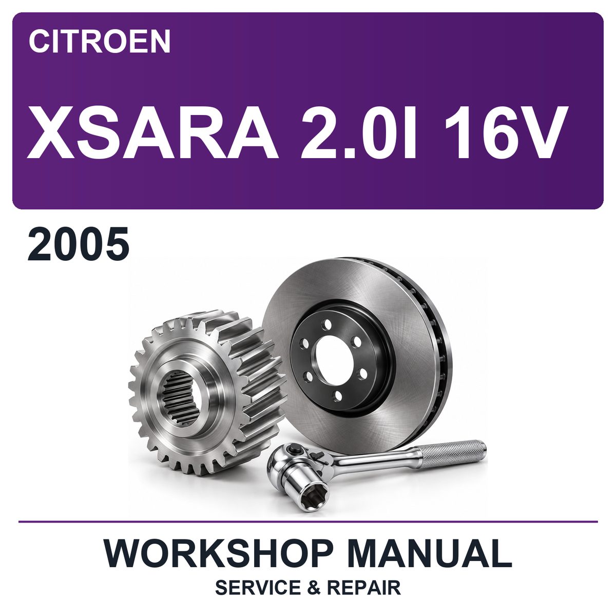 2005 Citroen Xsara 2.0I 16V Workshop Service & Repair Manual