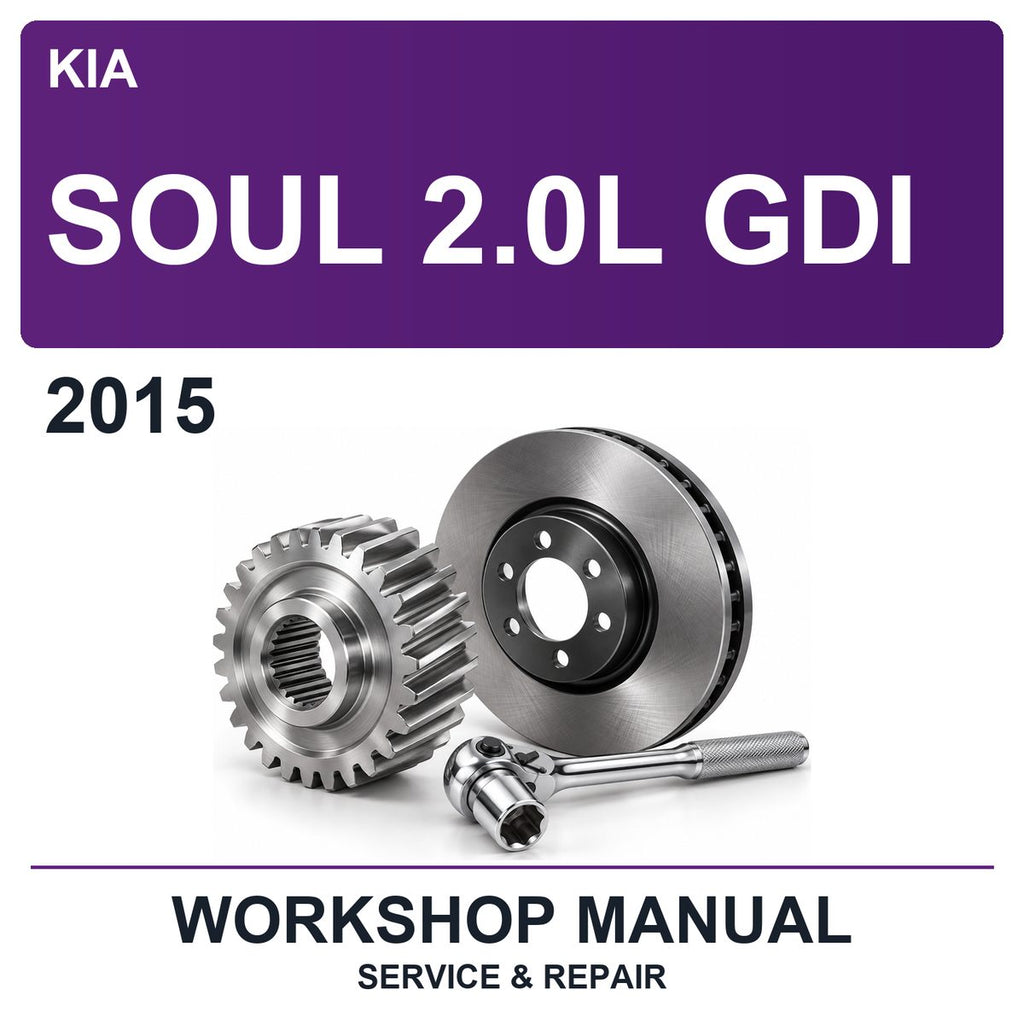 2015 Kia Soul 2.0L GDI Workshop Service & Repair Manual