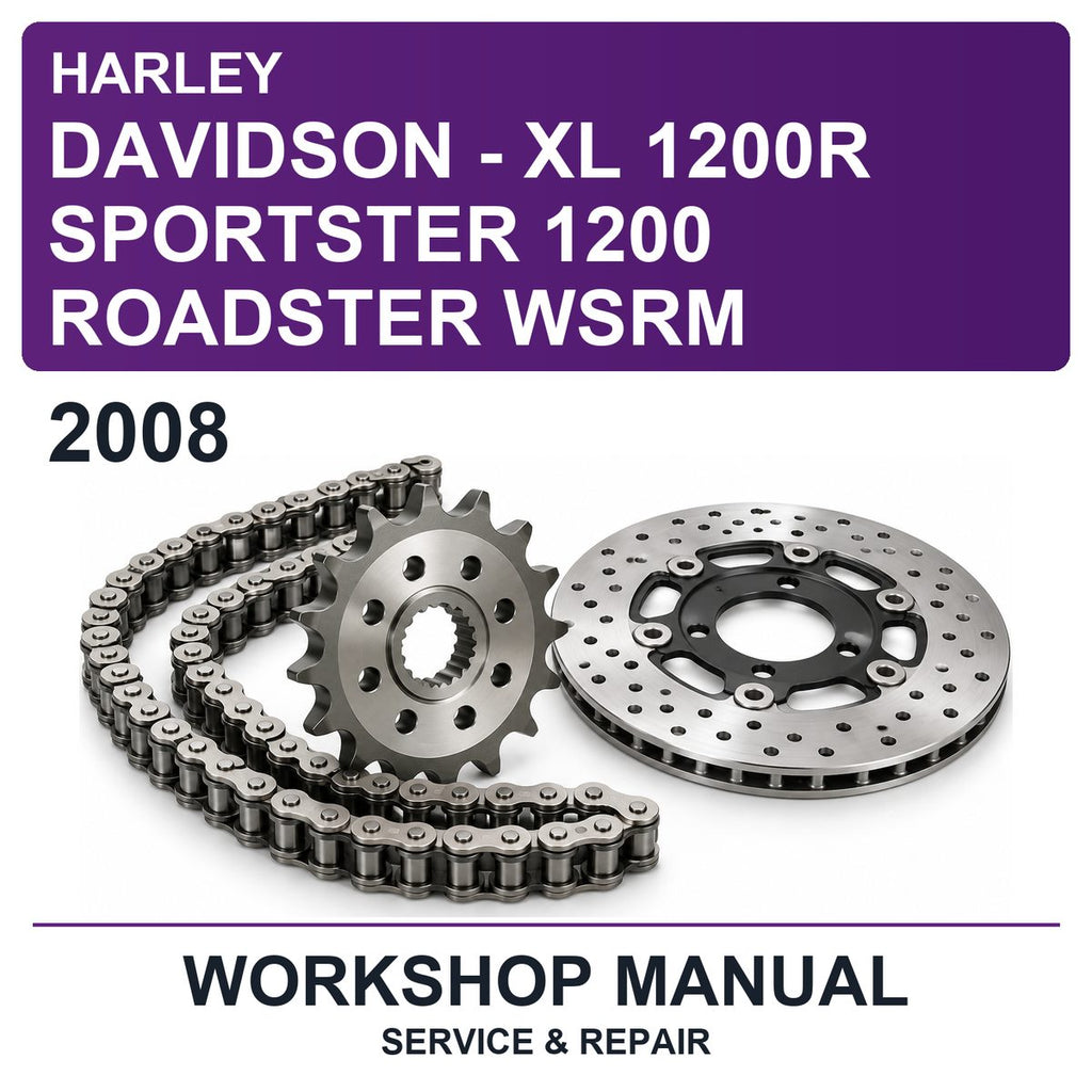 2008 Harley Davidson - XL 1200R Sportster 1200 Roadster Wsrm Workshop Service & Repair Manual