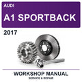 2017 Audi A1 Sportback Workshop Service & Repair Manual