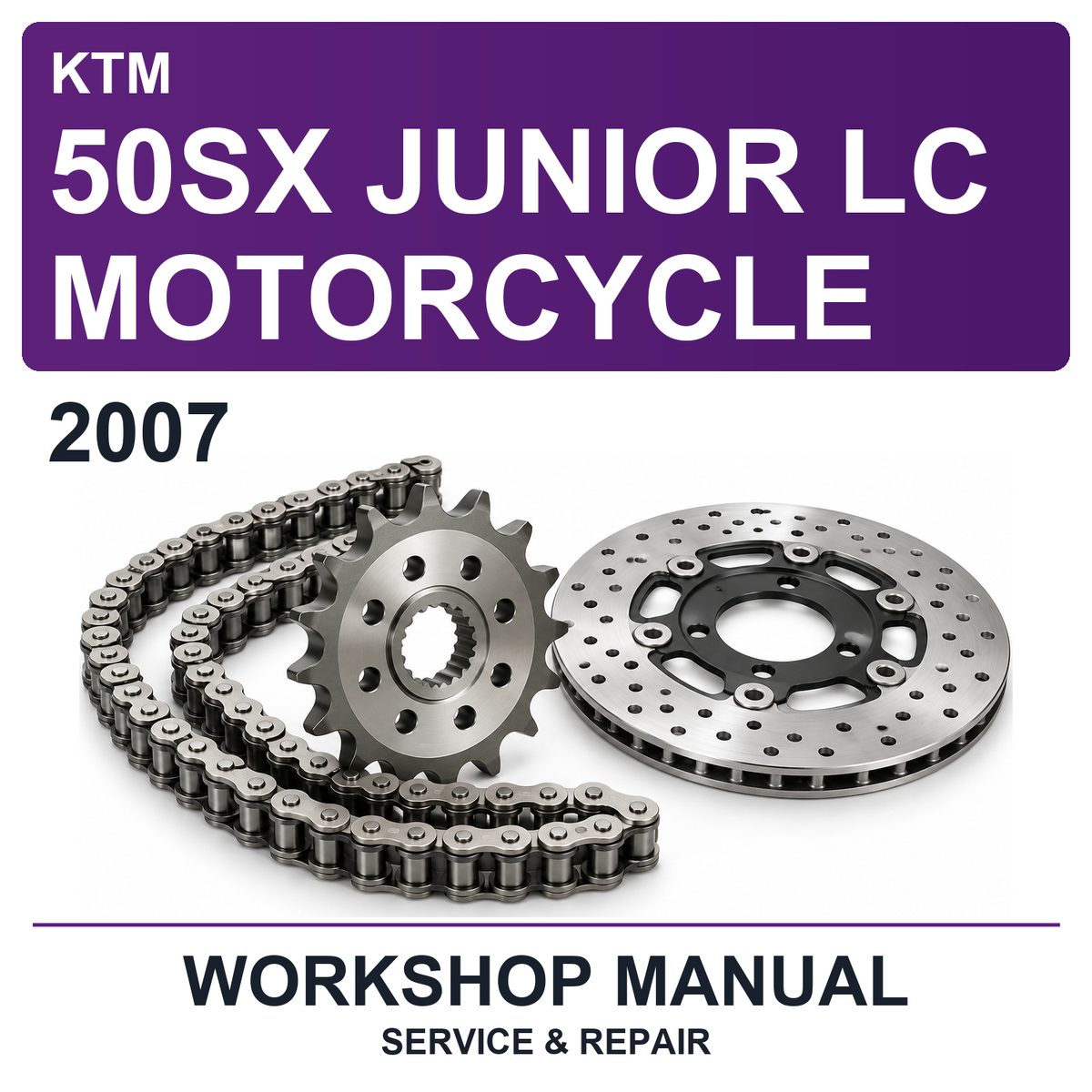 2007 KTM 50SX Junior LC Motorcycle Workshop Service & Repair Manual