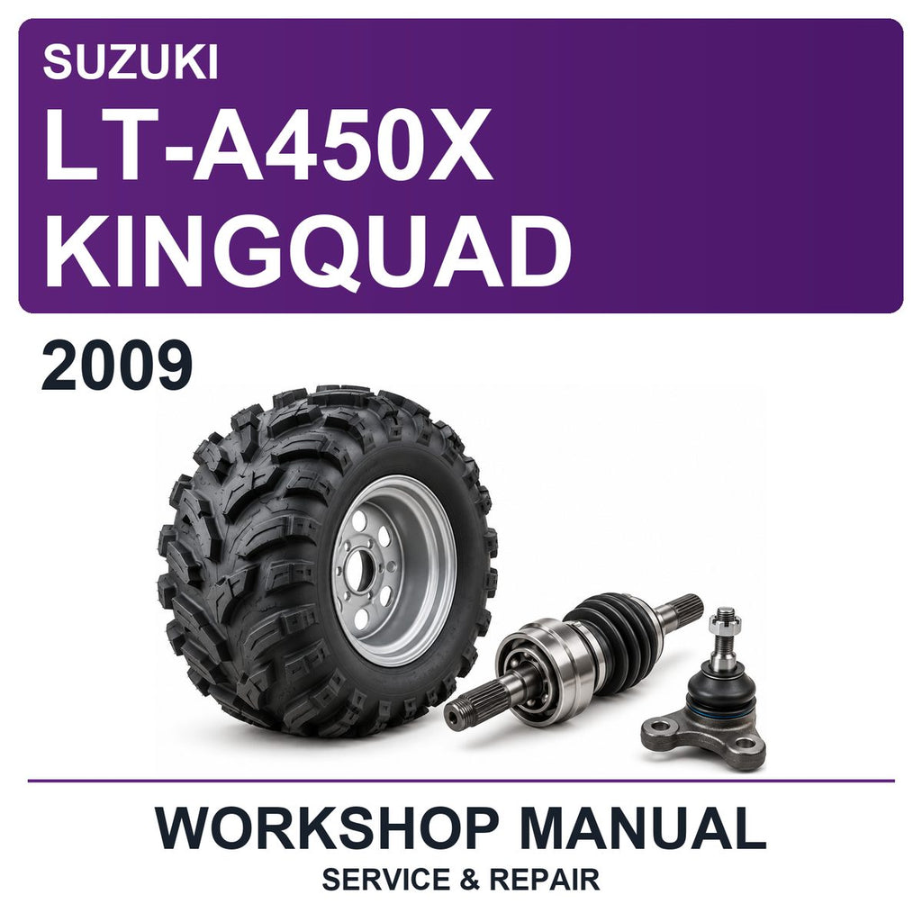 2009 Suzuki LT-A450X Kingquad Workshop Service & Repair Manual