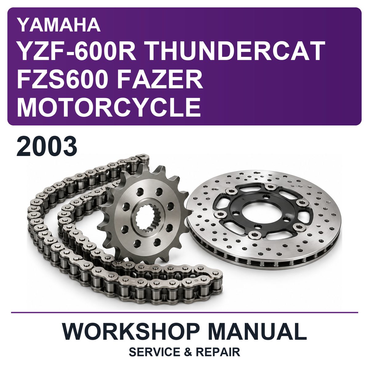 2003 Yamaha YZF-600R Thundercat FZS600 Fazer Motorcycle Workshop Service & Repair Manual