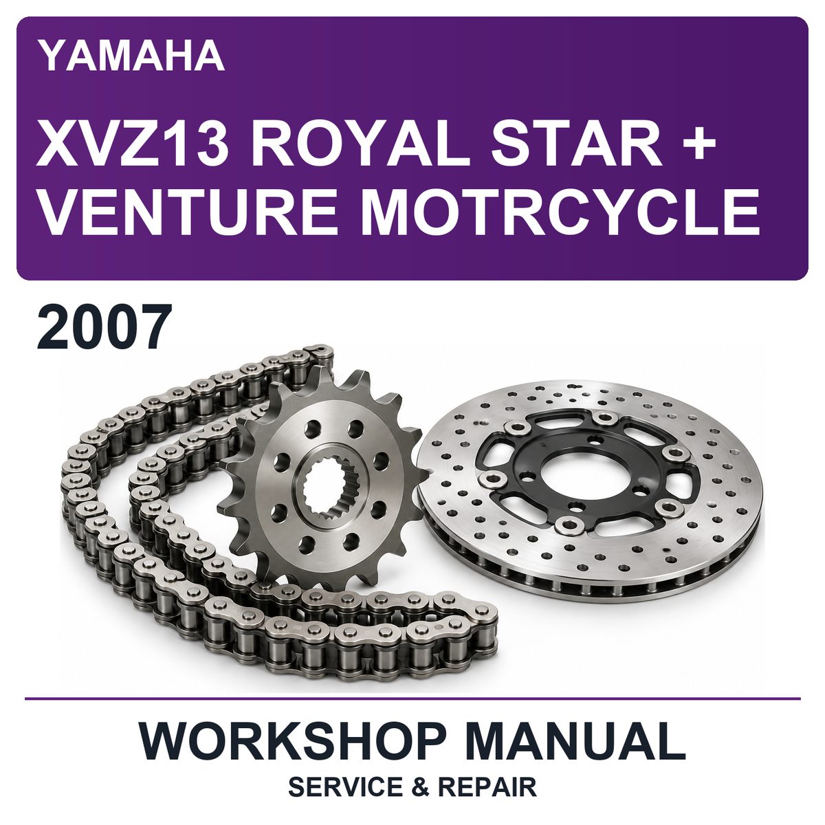 2007 Yamaha XVZ13 Royal Star + Venture Motrcycle Workshop Service & Repair Manual