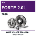 2010 Kia Forte 2.0L Workshop Service & Repair Manual