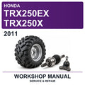 2011 Honda TRX250EX TRX250X Workshop Service & Repair Manual