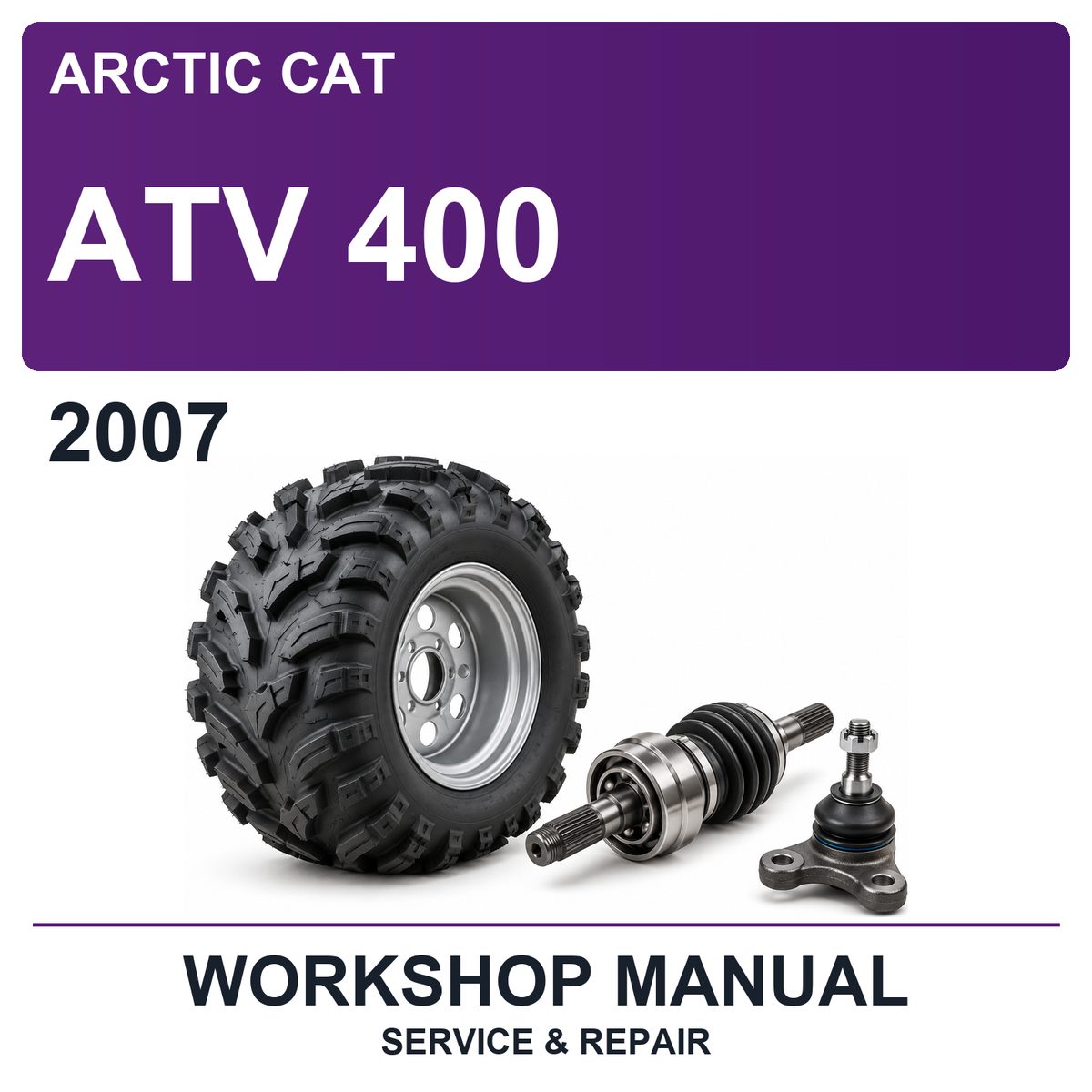 2007 Arctic Cat ATV 400 Workshop Service & Repair Manual