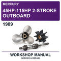 1989 Mercury 45HP-115HP 2-Stroke Outboard Workshop Service & Repair Manual