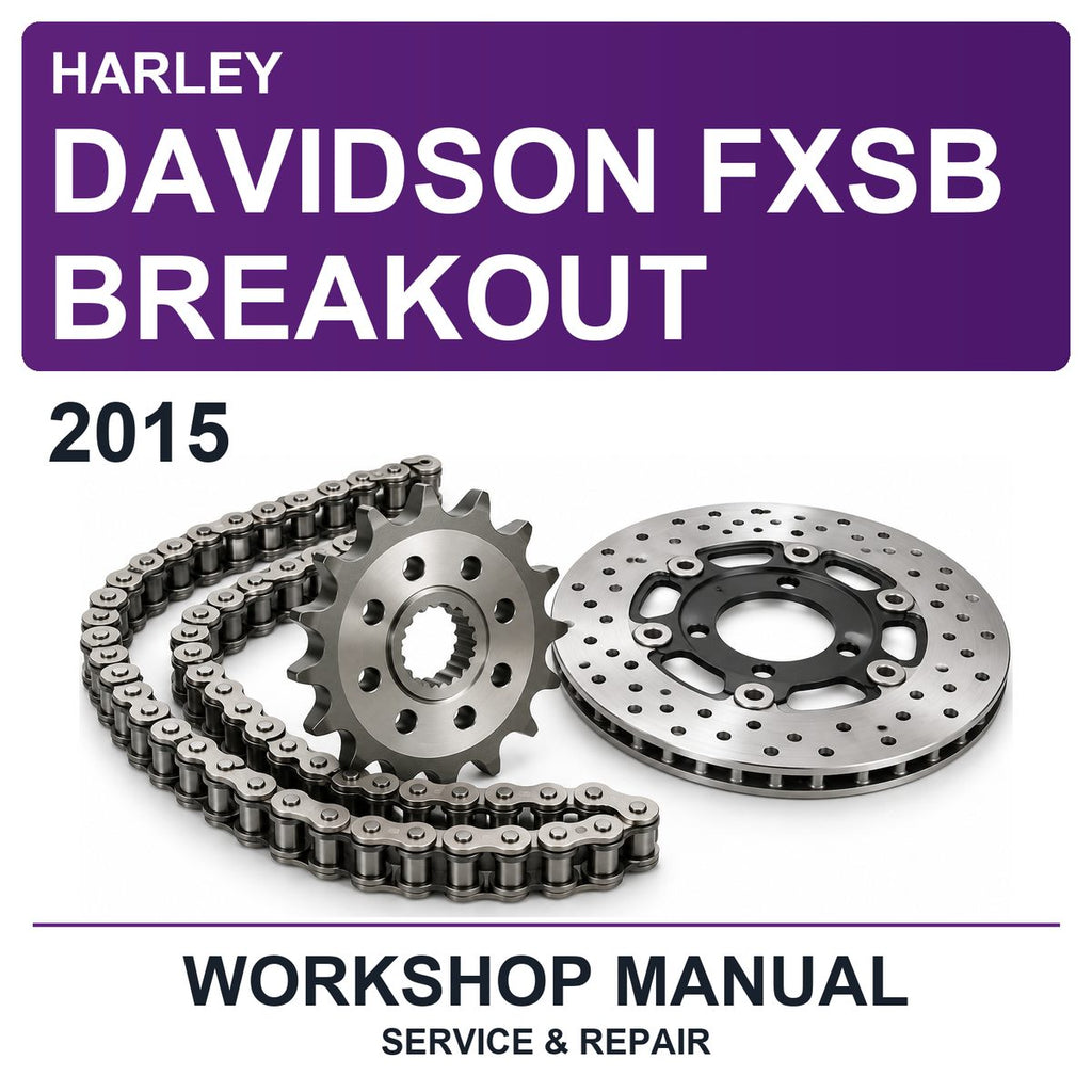 2015 Harley Davidson Fxsb Breakout Workshop Service & Repair Manual
