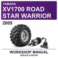 2005 Yamaha XV1700 Road Star Warrior Workshop Service & Repair Manual