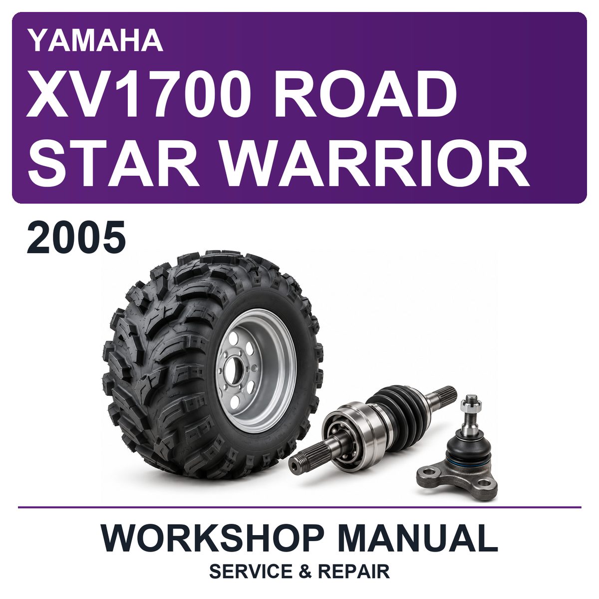 2005 Yamaha XV1700 Road Star Warrior Workshop Service & Repair Manual