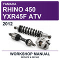 2012 Yamaha Rhino 450 YXR45F ATV Workshop Service & Repair Manual