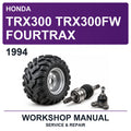 1994 Honda TRX300 TRX300FW Fourtrax Workshop Service & Repair Manual