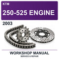 2003 KTM 250-525 Engine Workshop Service & Repair Manual