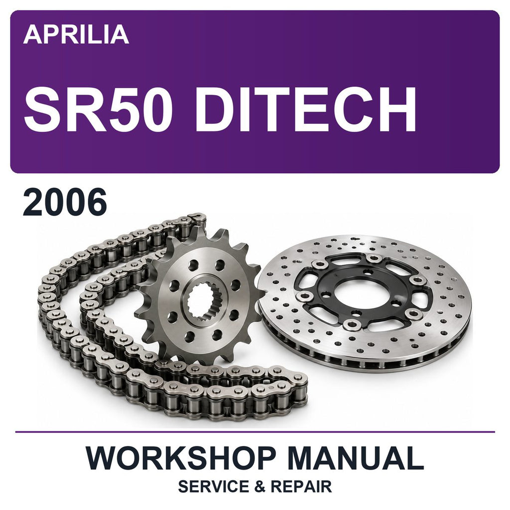 2006 Aprilia SR50 Ditech Workshop Service & Repair Manual
