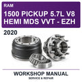 2020 Ram 1500 Pickup 5.7L V8 Hemi MDS VVT - EZH Workshop Service & Repair Manual